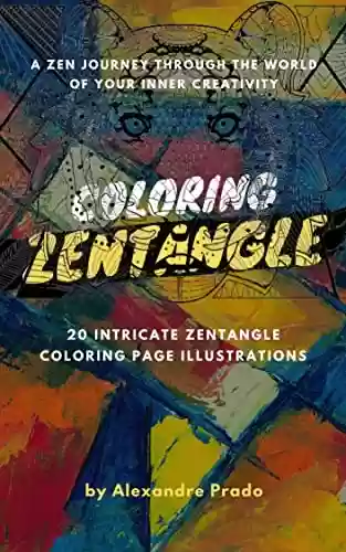 Livro PDF: Zentangle para Colorir: 20 ilustrações de páginas para colorir zentangle intrincadas