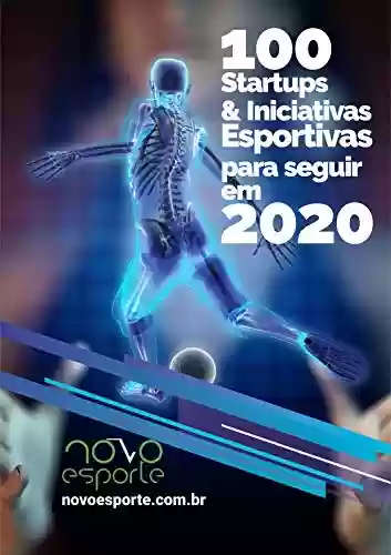 Livro PDF: 100 startups e outras soluções esportivas para seguir em 2020