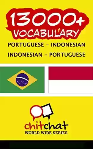 Livro PDF: 13000+ Portuguese – Indonesian Indonesian – Portuguese Vocabulary