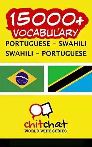 Livro PDF: 15000+ Portuguese – Swahili Swahili – Portuguese Vocabulary