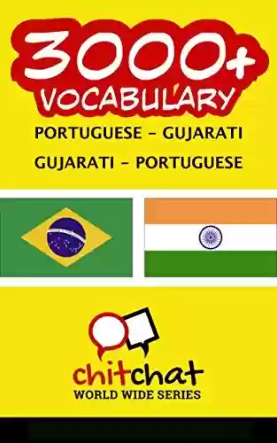 Capa do livro: 3000+ Portuguese – Gujarati Gujarati – Portuguese Vocabulary - Ler Online pdf