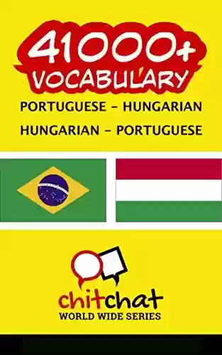 Livro PDF: 41000+ Portuguese – Hungarian Hungarian – Portuguese Vocabulary