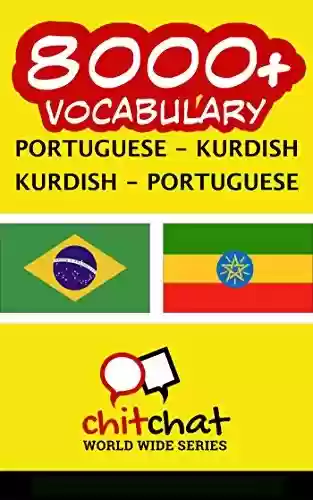 Capa do livro: 8000+ Portuguese – Kurdish Kurdish – Portuguese Vocabulary - Ler Online pdf