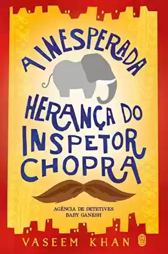 Livro PDF: A Inesperada Herança do Inspetor Chopra
