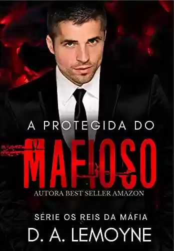 Livro PDF: A Protegida do Mafioso