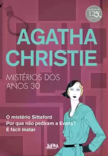 Livro PDF: Agatha Christie: Mistérios dos anos 30