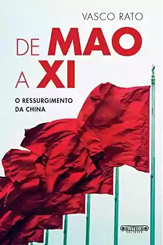 Livro PDF: De Mao a Xi: O ressurgimento da China