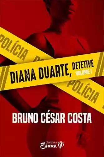 Livro PDF: Diana Duarte – Detetive