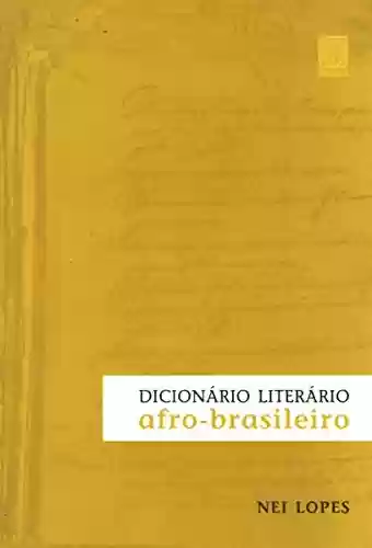Livro PDF Dicionário literário afro-brasileiro