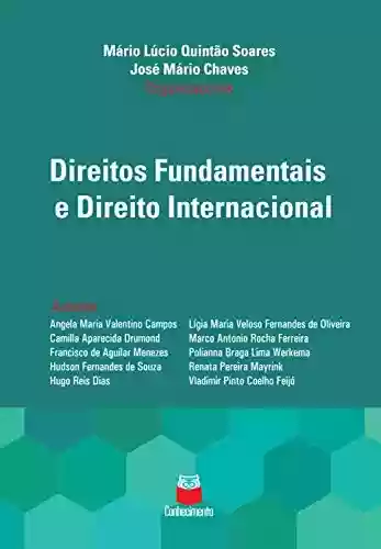 Capa do livro: Direitos fundamentais e direito internacional - Ler Online pdf