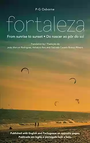 Livro PDF: Fortaleza: From sunrise to sunset – Do nascer ao pôr do sol