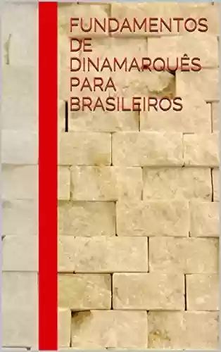 Livro PDF: Fundamentos de Dinamarquês para Brasileiros