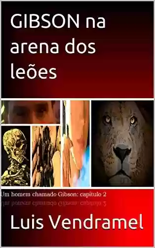 Livro PDF GIBSON na arena dos leões