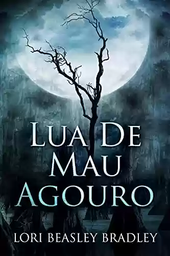Livro PDF: Lua De Mau Agouro: Em Português
