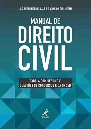 Livro PDF: Manual de direito civil: tabela com resumo e questões de concursos e da Ordem