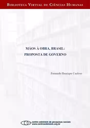 Livro PDF: Mãos à obra, Brasil: proposta de governo