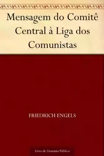Livro PDF Mensagem do Comitê Central à Liga dos Comunistas