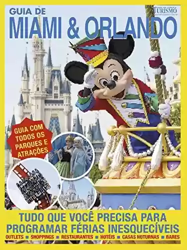 Livro PDF: Miami e Orlando: Guia de Lazer e Turismo Edição 2