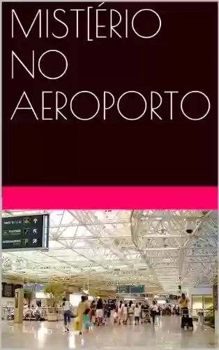 Livro PDF: MISTÉRIO NO AEROPORTO