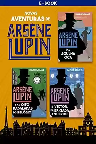 Capa do livro: Novas aventuras de Arsène Lupin - Ler Online pdf