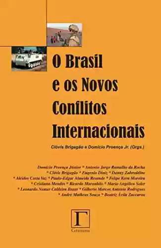 Livro PDF: O Brasil e os novos conflitos internacionais