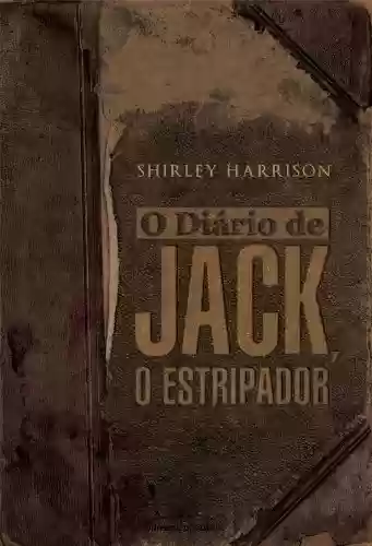 Capa do livro: O Diário de Jack, o Estripador - Ler Online pdf