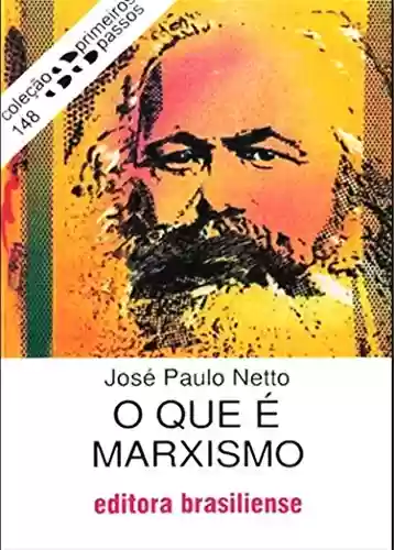 Livro PDF: O que é marxismo (Primeiros Passos)