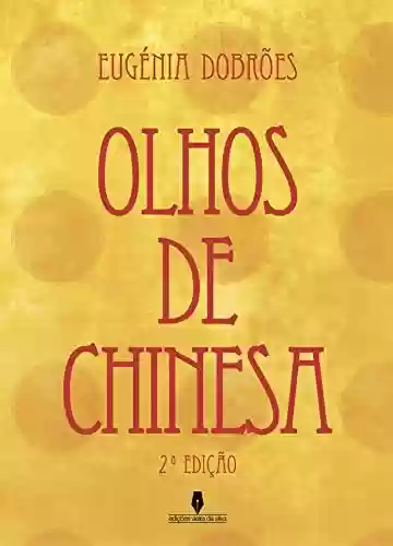 Livro PDF: OLHOS DE CHINESA, 2ª edição