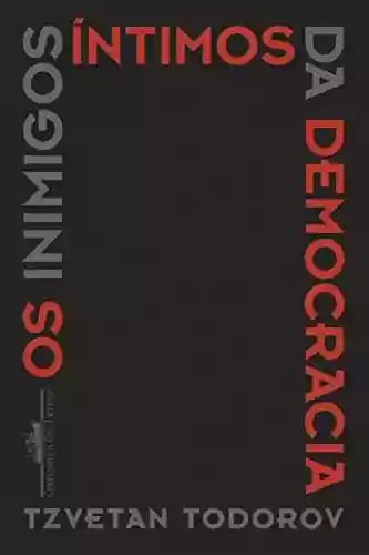 Livro PDF: Os inimigos íntimos da democracia