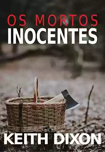 Capa do livro: Os mortos inocentes - Ler Online pdf