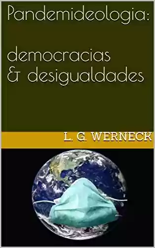 Capa do livro: Pandemideologia: democracias & desigualdades - Ler Online pdf