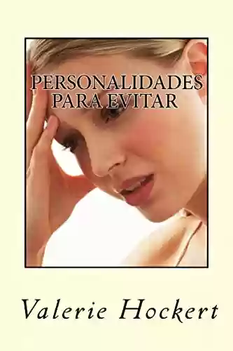 Livro PDF: Personalidades para Evitar