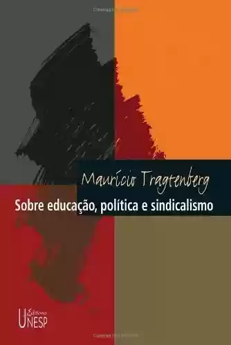 Livro PDF: Sobre educação, política e sindicalismo
