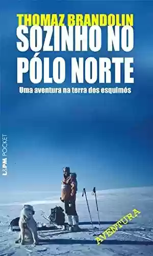Livro PDF: Sozinho no Pólo Norte
