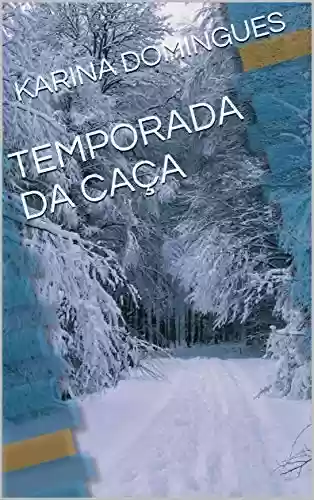 Livro PDF: TEMPORADA DA CAÇA
