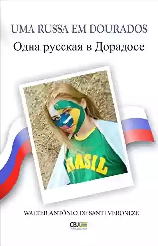 Livro PDF Uma Russa em Dourados