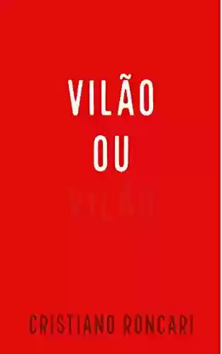 Livro PDF: Vilão ou Vilão