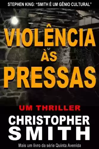 Livro PDF: Violência às Pressas (Quinta Avenida)