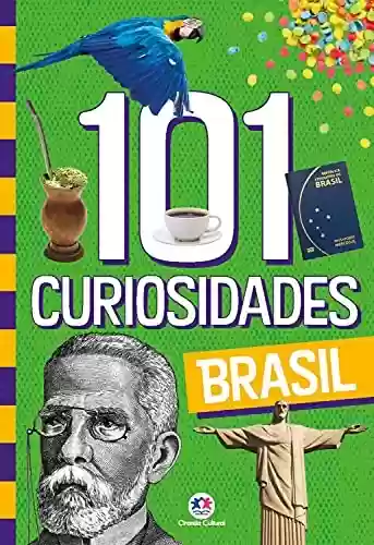 Capa do livro: 101 curiosidades – Brasil (102 curiosidades) - Ler Online pdf