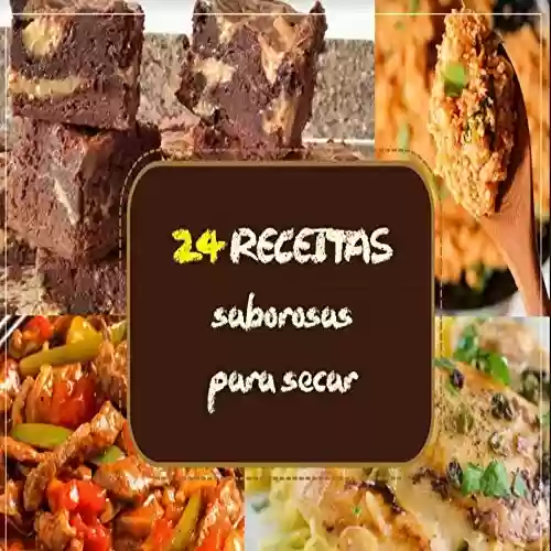 Capa do livro: 24 Receitas saborosas para secar - Ler Online pdf