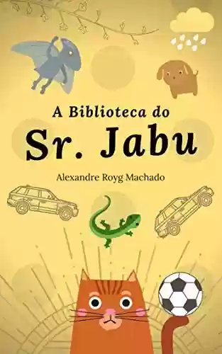 Livro PDF: A Biblioteca do Sr. Jabu