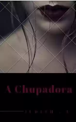 Livro PDF: A Chupadora: O amigo do meu namorado