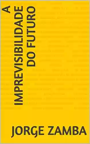 Livro PDF: A imprevisibilidade do futuro