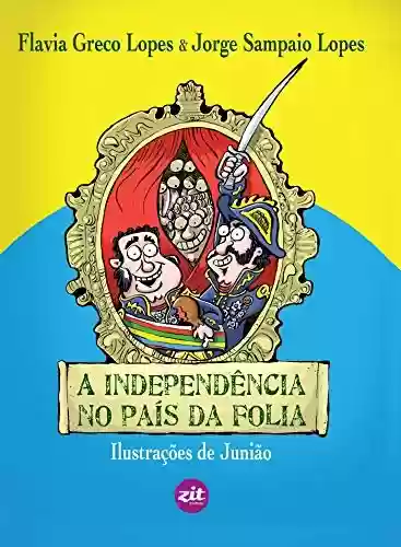 Livro PDF: A independência no país da folia
