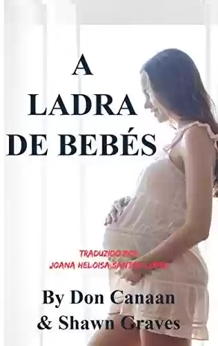 Livro PDF: A Ladra de Bebés