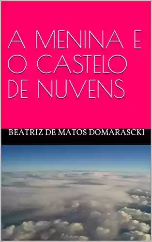 Livro PDF: A MENINA E O CASTELO DE NUVENS