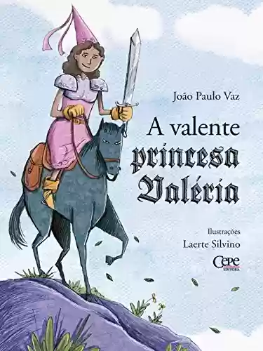 Livro PDF: A valente princesa Valéria