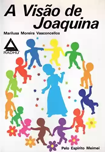 Livro PDF: A Visão de Joaquina (coleção Meimei)