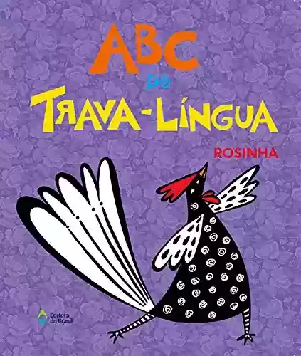 Capa do livro: ABC do trava-língua (Akpalô – Cultura popular) - Ler Online pdf