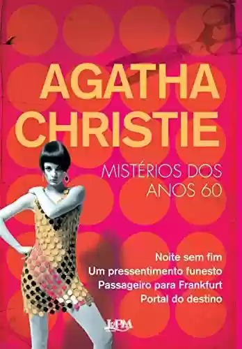 Livro PDF: Agatha Christie: Mistérios dos anos 60
